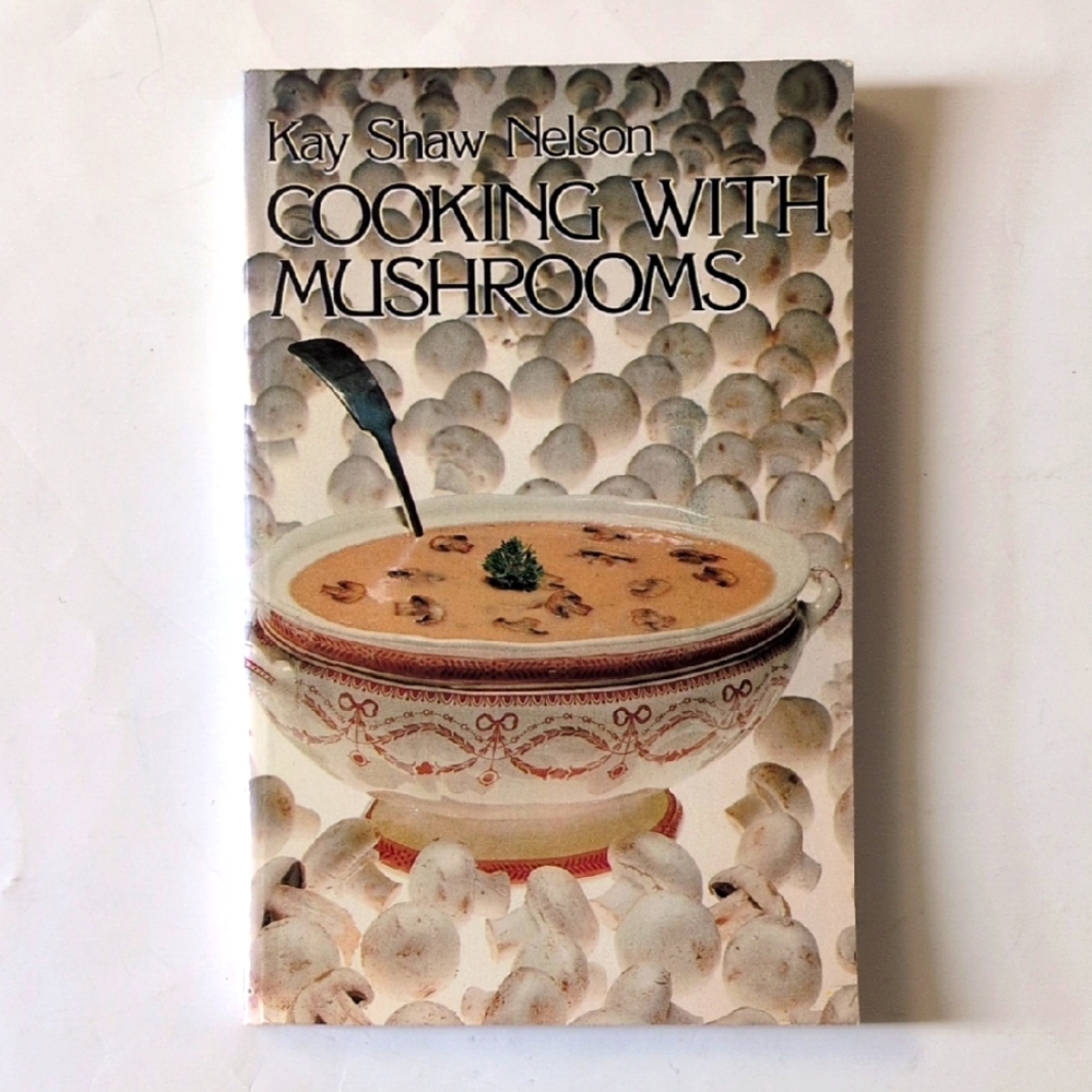 Cooking With Mushrooms - 1971